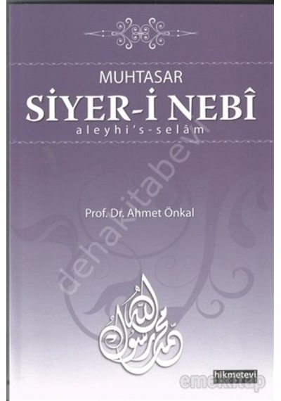Muhtasar Siyer-I Nebi Aleyhi'S-Selam Ahmet Önkal