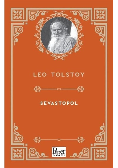 Sevastopol / Leo Tolstoy