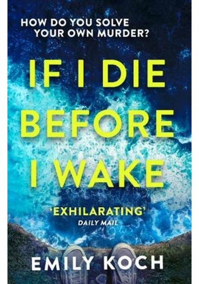 If I Die Before I Wake
