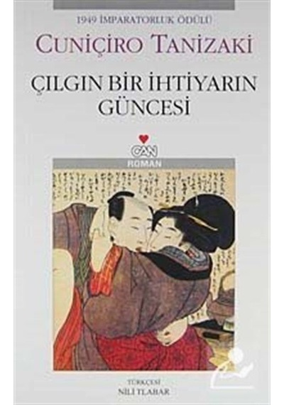 Çılgın Bir İhtiyarın Güncesi / Cuniçiro Tanizaki