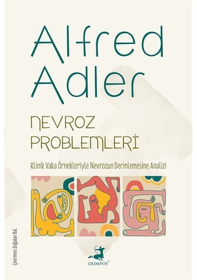 Nevroz Problemleri / Alfred Adler