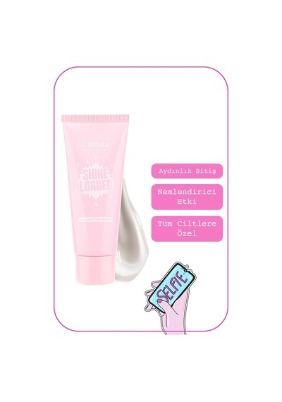 Callista Shine Loaded Illuminating Primer Işıltılı Makyaj Bazı Sku: Smg8690010454010
