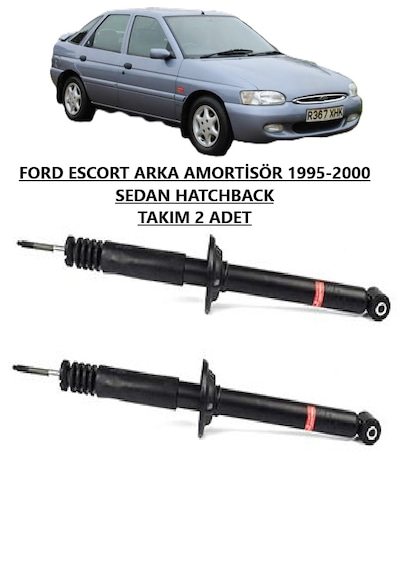 Ford Escort 1996-2000 Arka Amortisör Sedan Hatchback Takım 2 Adet
