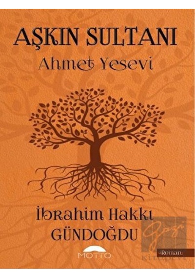 Aşkın Sultanı Motto Yayınları - Motto Yayınları