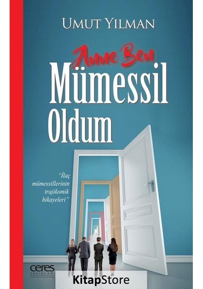 Anne Ben Mümessil Oldum - Umut Yılman - Ceres Yayınları