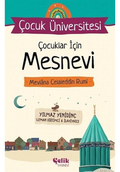 Çocuk Üniversitesi Çocuklar İçin Mesnevi / Yılmaz Yenidinç