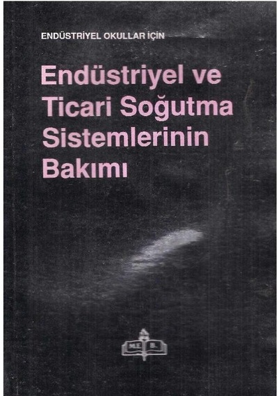 Endüstriyel Ve Ticari Soğutma Sistemlerinin Bakımı