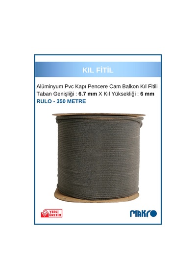 Alüminyum Pvc Kapı Pencere Cam Balkon Kıl Fitili En 6,7mm - Kıl Uzunluğu: 6mm - Rulo - 350 Metre Diğer