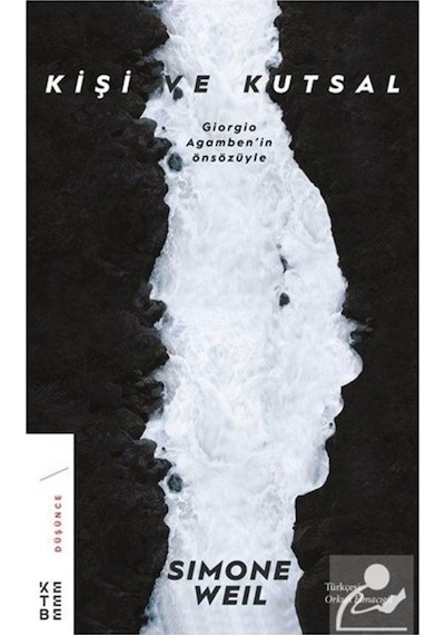 Kişi Ve Kutsal / Simone Weil 9786057949257