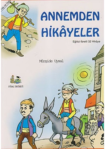 Annemden Hikayeler  - Mürşide Uysal  - Uysal Yayınevi