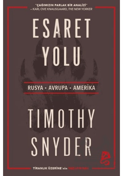 Esaret Yolu Serbest Kitaplar Timothy Snyder