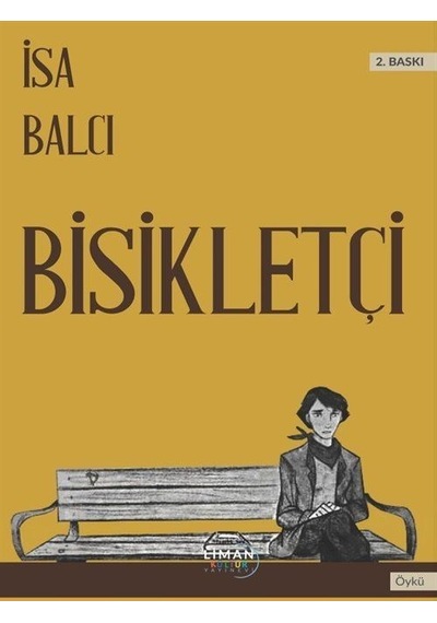 Bisikletçi - İsa Balcı - Liman Kültür Yayınevi