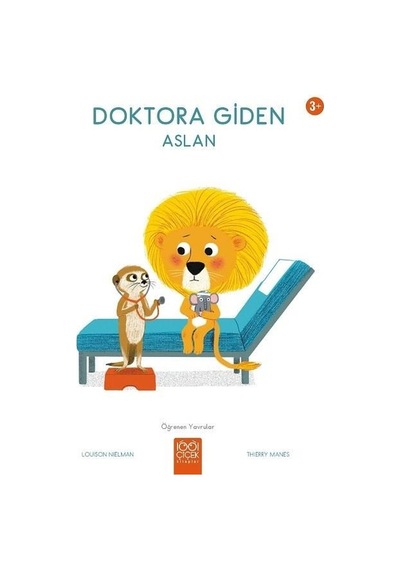 Doktora Giden Aslan 3+ Öğrenen Yavrular - Louison Nielman - 1001 Çiçek
