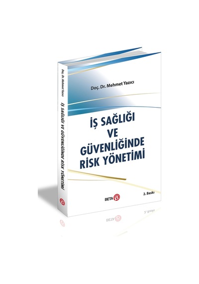 İş Sağlığı Ve Güvenliğinde Risk Yönetimi