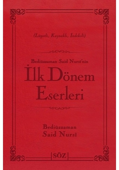 Bediüzzaman Said Nursi'nin İlk Döne -  Bediüzzaman Said-i Nursi -  Söz Basım Yayın