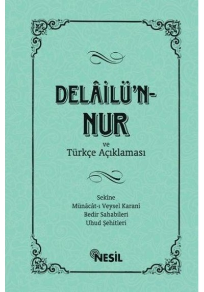 Delailün Nur Türkçe Açıklamalı Ciltli - Nesil Yayınları