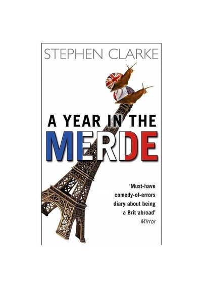 A Year In The Merde - Stephen Clarke - Cep Kitabı Küçük Boy