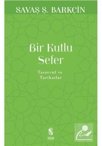 Bir Kutlu Sefer / Savaş Ş. Barkçin 9789755748610