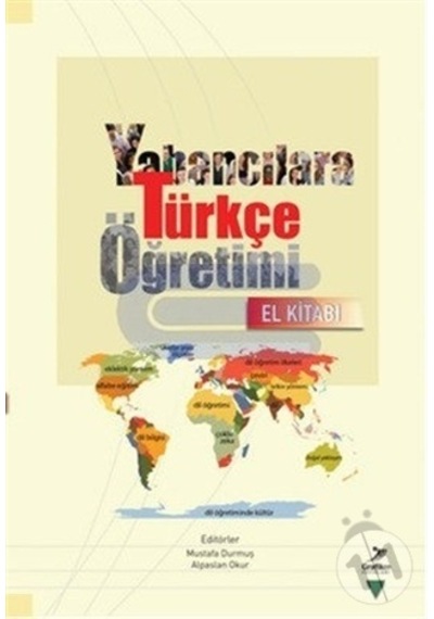 Yabancılara Türkçe Öğretimi El Kitabı- Grafiker Yayınları