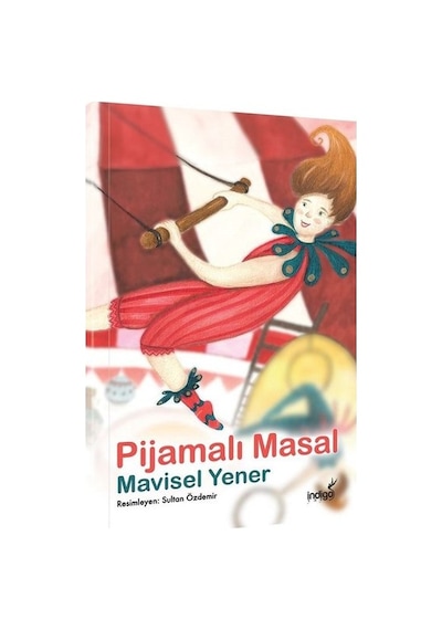 Pijamalı Masal-Masal Kulübü Serisi - Mavisel Yener - İndigo Çocuk