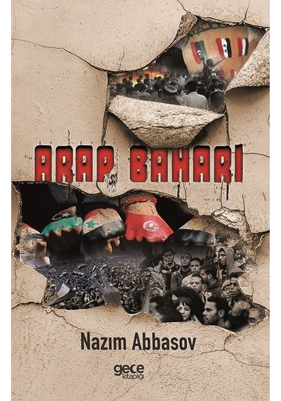 Arap Baharı - Nazım Abbasov - Gece Kitaplığı