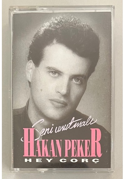 Hakan Peker Seni Unutmalı Hey Corç Kaset Orjinal Dönem Baskı