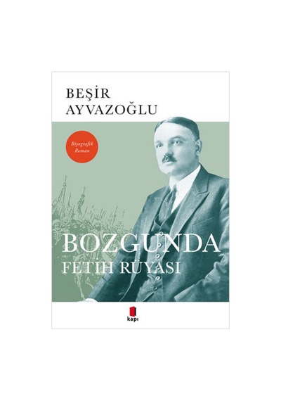 Bozgunda Fetih Rüyası + Yapışkanlı Not Kağıdı
