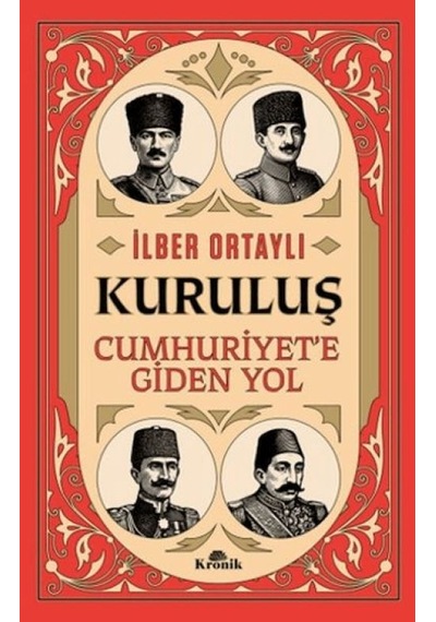 Kuruluş - Cumhuriyet E Giden Yol - Msbu-730297