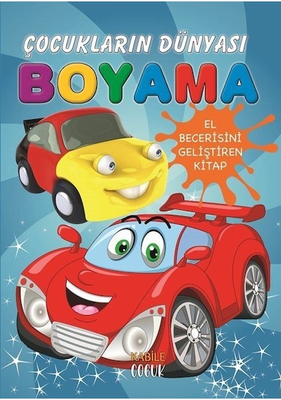 Çocukların Dünyası Boyama Kitabı 1 / Otomobiller / Kolektif