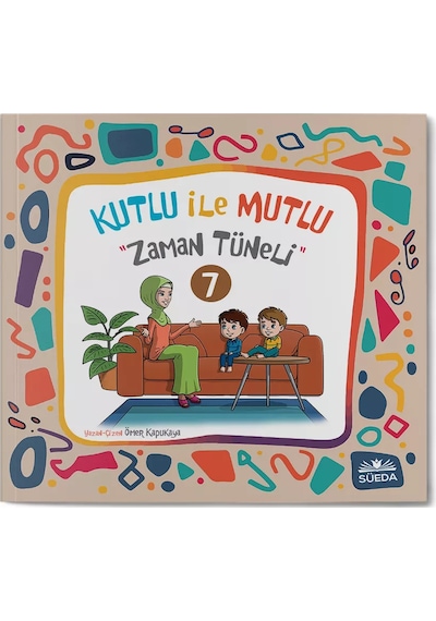 Kutlu İle Mutlu 7 - Zaman Tüneli