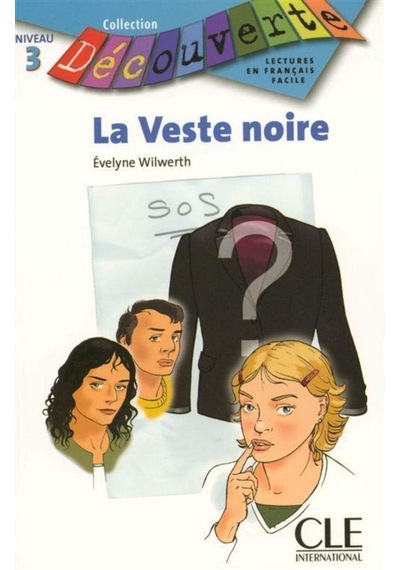 Découverte - La Veste Noire Niveau 3
