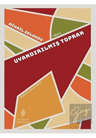 Yordam Edebiyat - Uyandırılmış Toprak Cilt: 1
