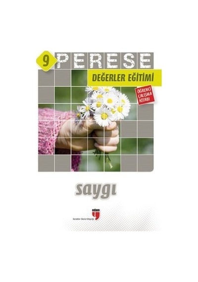 Perese Değerler Eğitimi Öğrenci Çalışma Kitabı 9  - Saygı  - Mustafa Otrar  -  Neriman Karatekin  - Edam