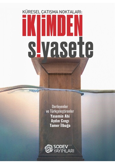 Küresel Çatışma Noktaları: İklimden Siyasete