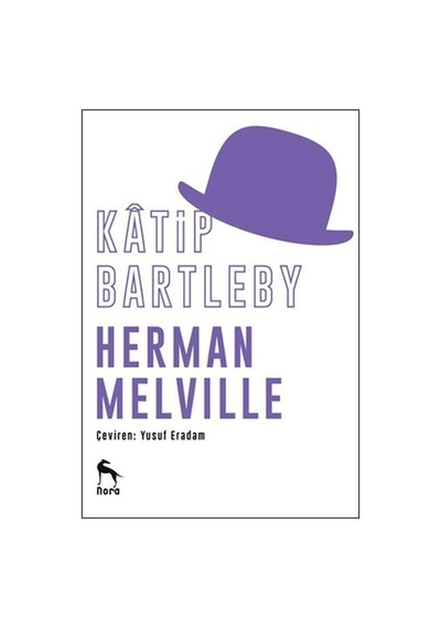 Katip Bartleby - Herman Melville - Nora
