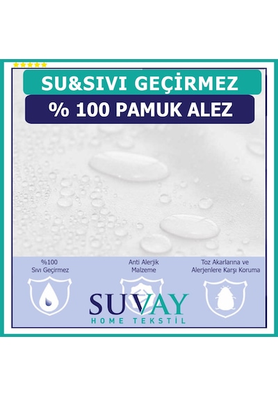 Suvay Su Sıvı Geçirmez Fitted Yatak Koruyucu Alez %100 Pamuk