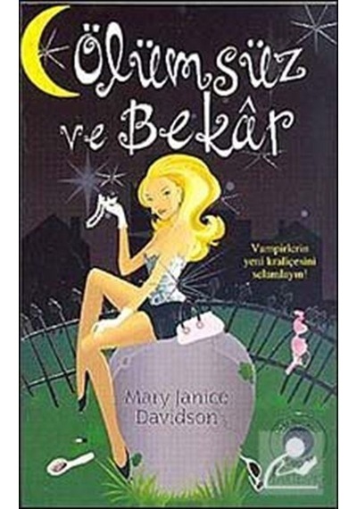 Mercankitap Ölümsüz Ve Bekar (Cep Boy) / Mary Janice Davidson