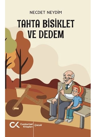 Tahta Bisiklet Ve Dedem