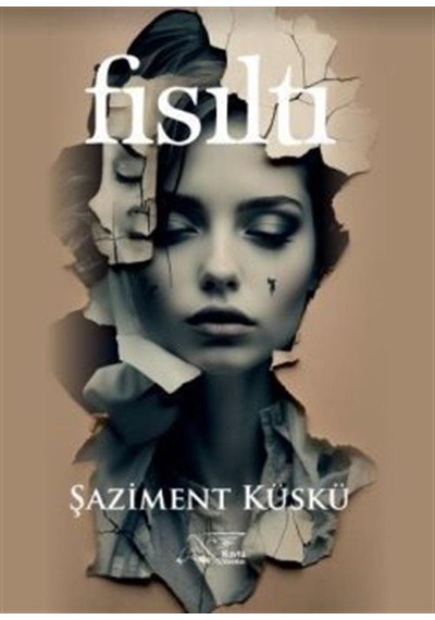 Fısıltı / Şaziment Küskü
