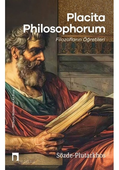 Placita Philosophorum Filozofların Öğretileri / Plutarkhos