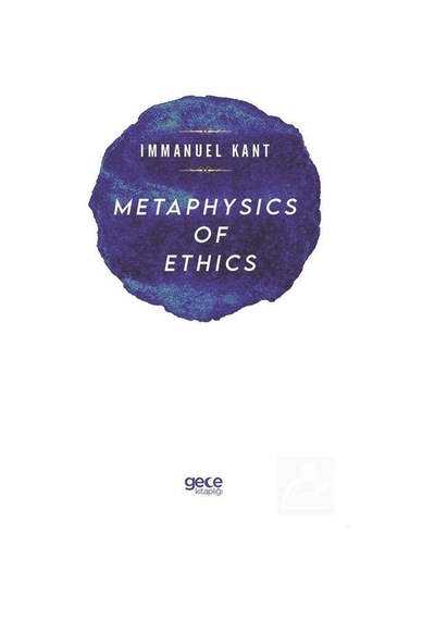 Metaphysics of Ethics - Immanuel Kant - Gece Kitaplığı