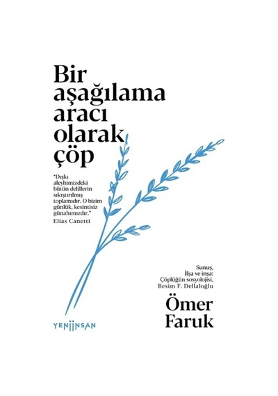 Bir Aşağılama Aracı Olarak Çöp, Ömer Faruk, , Bir Aşağılama Aracı Olarak Çöp Kit