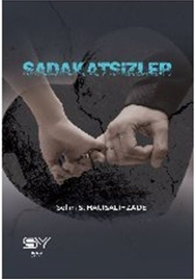 Sadakatsizler - Selim S. Hacısalihzade - Servet