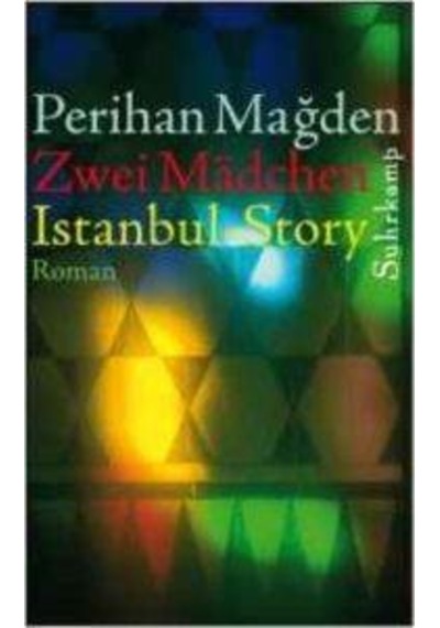 Zwei Madchen: Istanbul Story 9783518460054