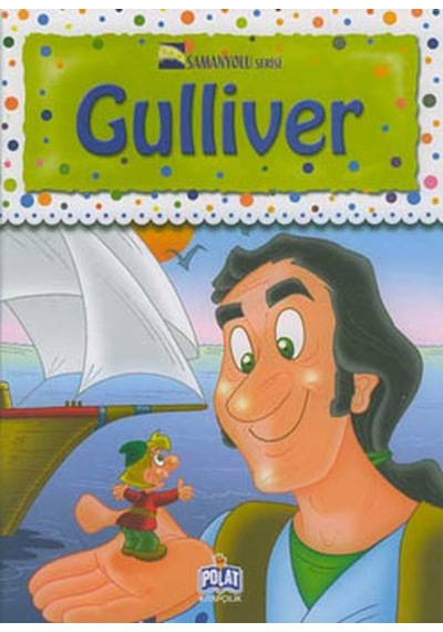 Samanyolu Serisi - Gulliver- Polat Kitapçılık