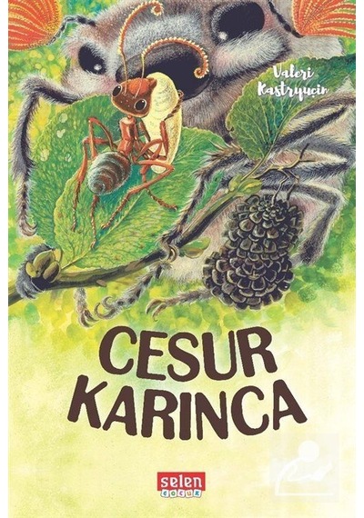 Cesur Karınca / Valeri Kastryuçin