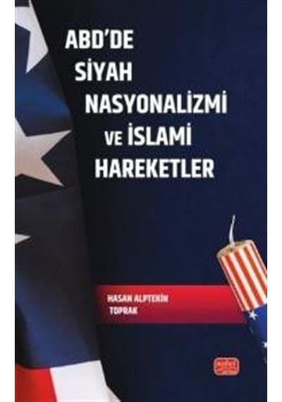 Abd'de Siyah Nasyonalizmi Ve İslami Hareketler / Hasan Alpteki...