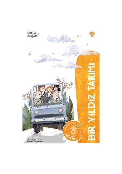 Bir Yıldız Takımı Hz. Aişe / Deniz Doğan