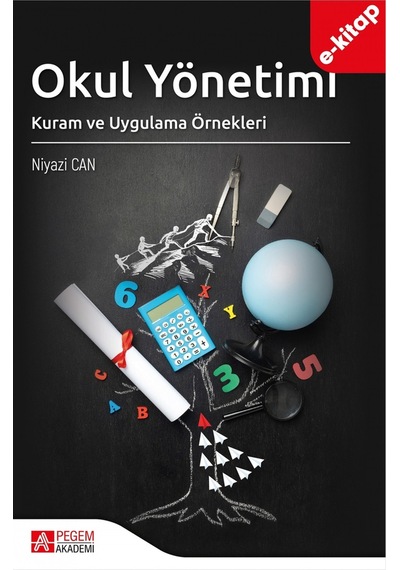 Okul Yönetimi Kuram Ve Uygulama Örnekleri E-kitap