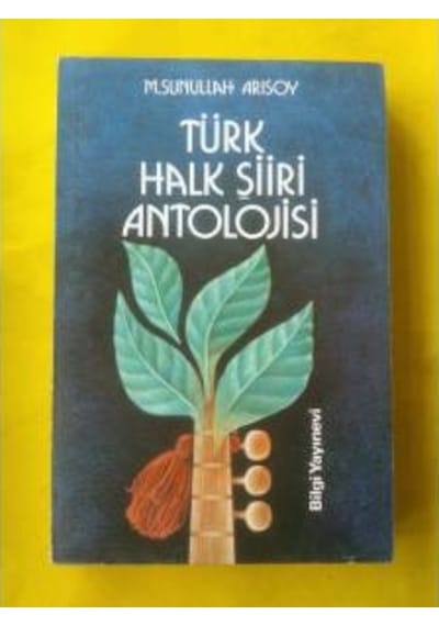 Türk Halk Şiiri Antolojisi M.Sunullah Arisoy